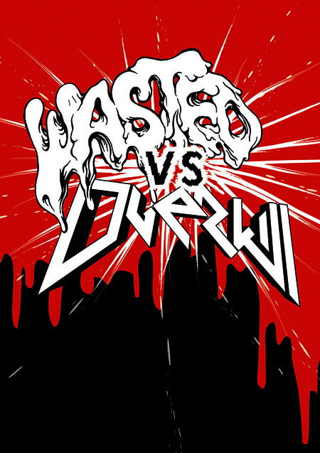 <i>Wasted vs Overkill</i>, flyer, 2007